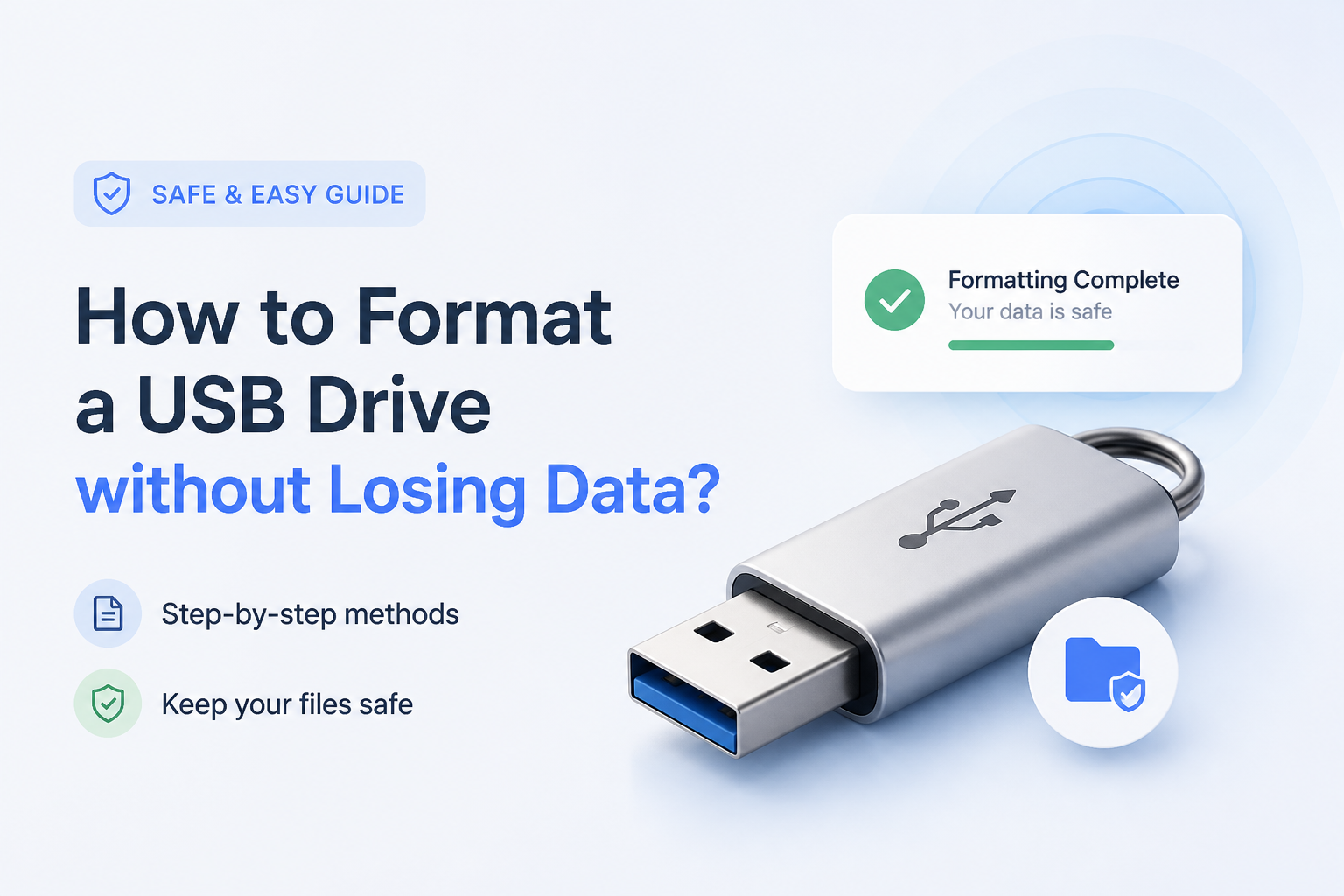 How to Format a USB Drive without Losing Data?