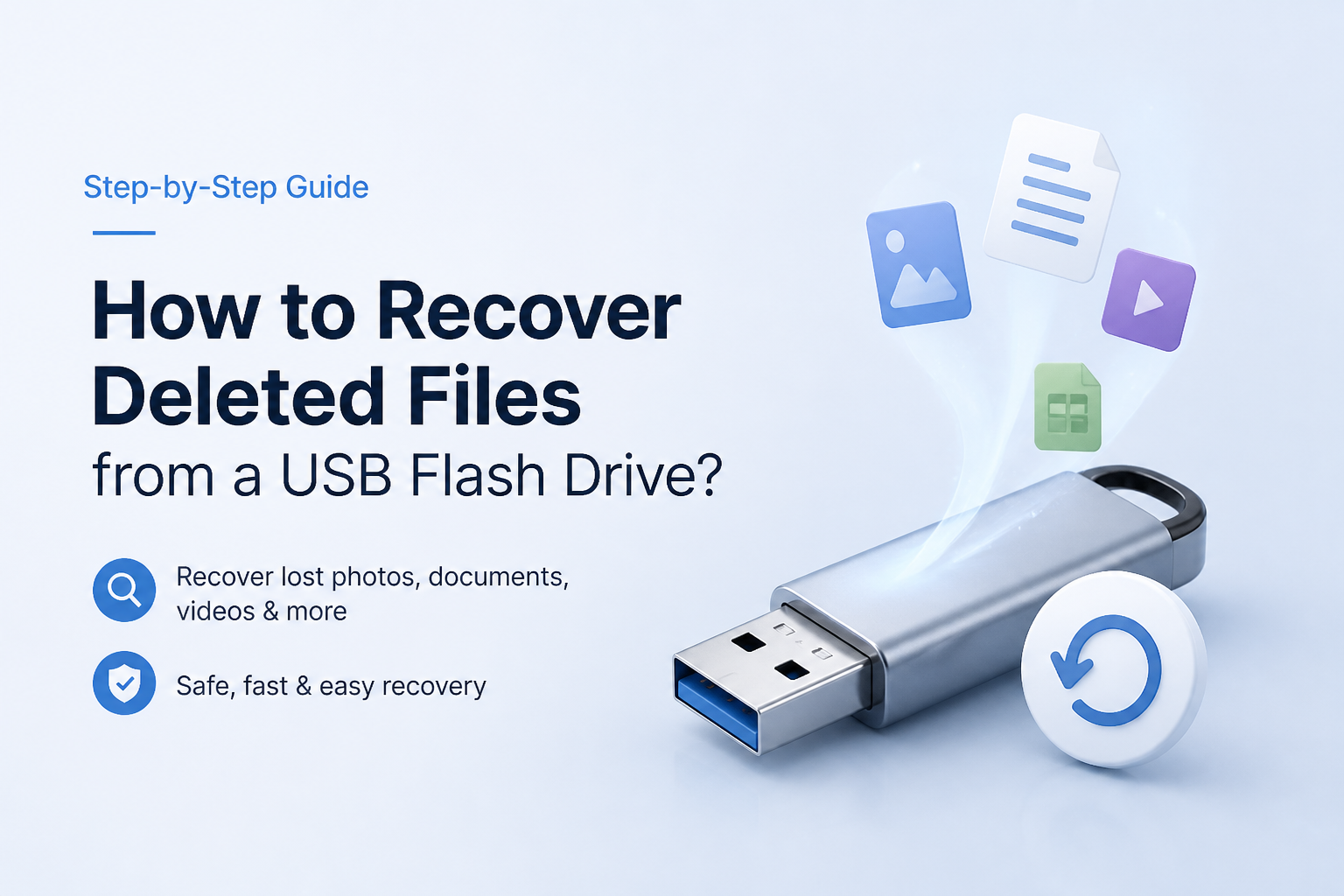 How to Recover Deleted Files from a USB Flash Drive?